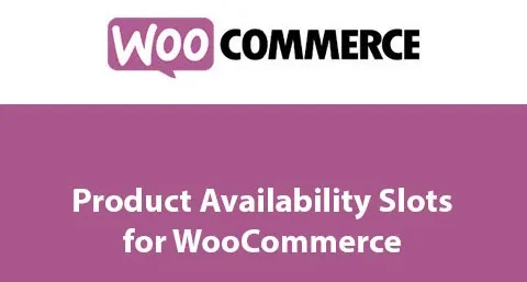 Product Availability Slots for WooCommerce