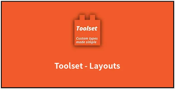 Toolset Layouts