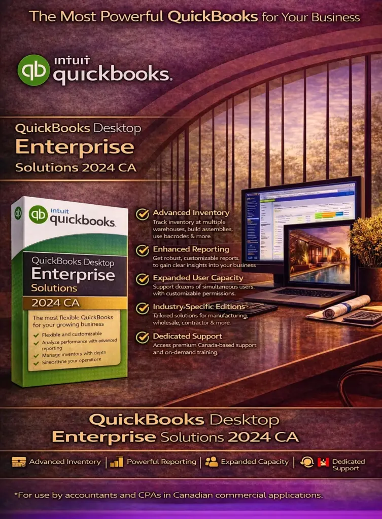QuickBooks Desktop Enterprise Solutions 2024 CA for Windows 1 QuickBooks Desktop Enterprise Solutions 2024 CA for Windows