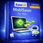 EaseUS MobiSaver for Mac - Lifetime Upgrades