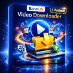 EaseUS Video Downloader - Lifetime Upgrades